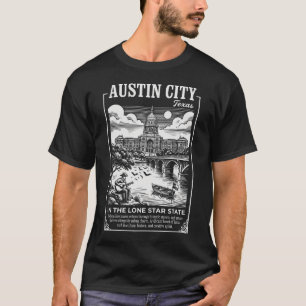 Austin City Texas In The Lone Star State T-Shirt