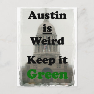 Austin is Weird Keep it Green Postcard