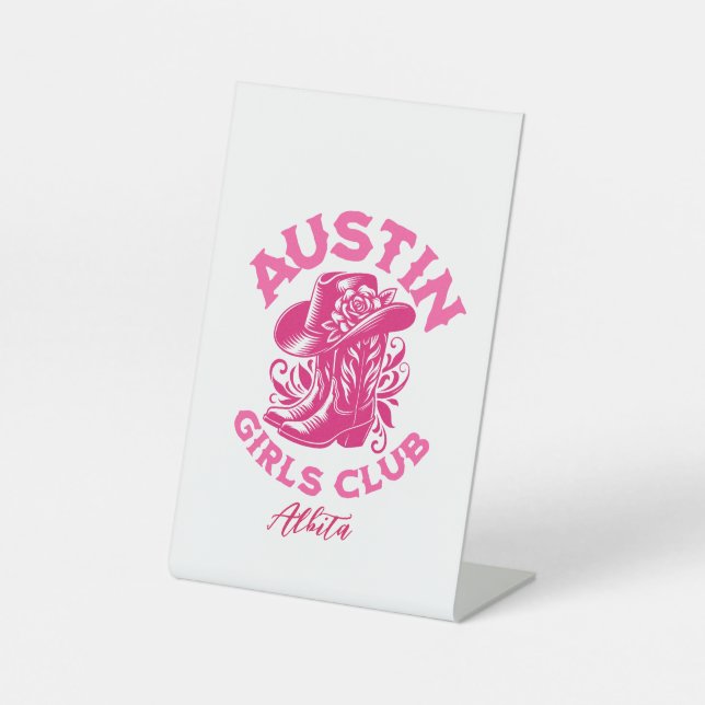 austin last rodeo girls club pedestal sign (Front)
