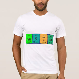 Austin periodic table name shirt