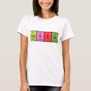 Austin periodic table name shirt
