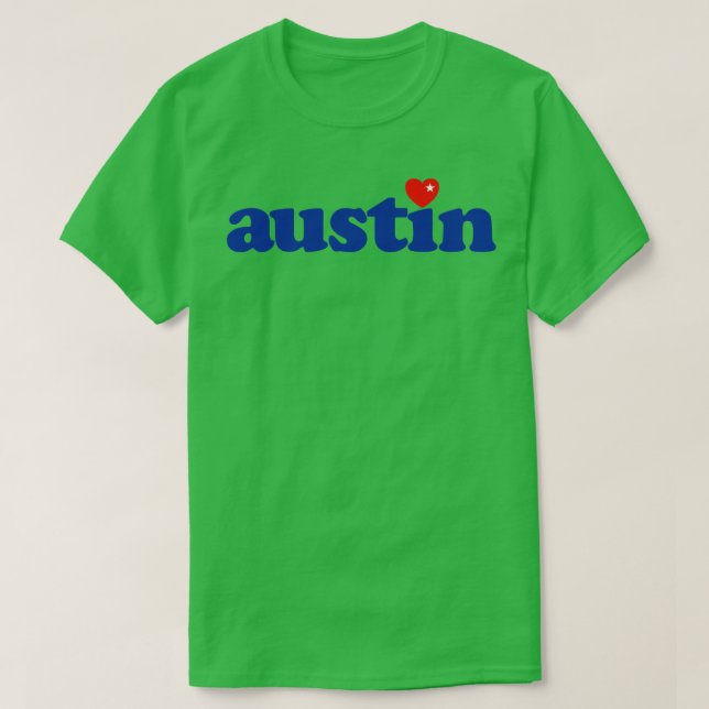 Austin Texas Love T-Shirt (Design Front)