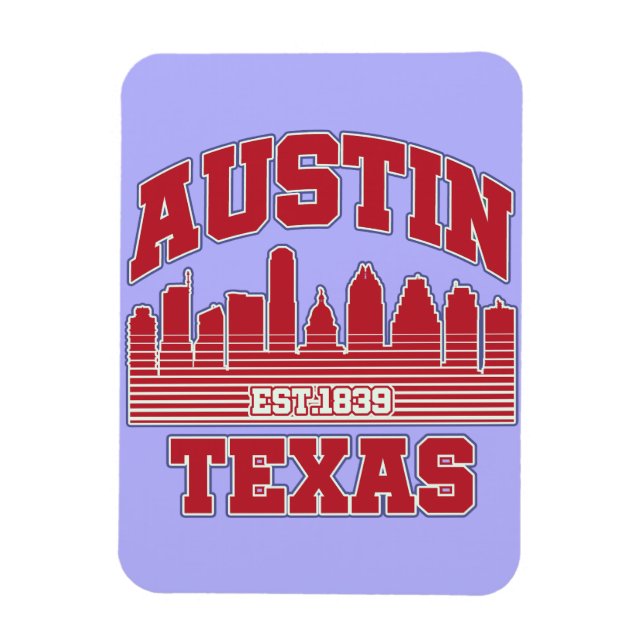 Austin,Texas Magnet (Vertical)