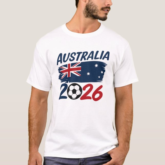 Australia 2026 Soccer Fan Design Flag Colors T-Shirt (Front)