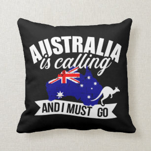 Australia is calling and I must go Cushion