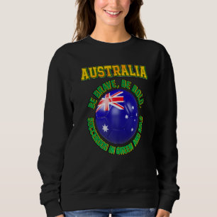 Australia Slogan for Australian football team fans Sweatshirt
