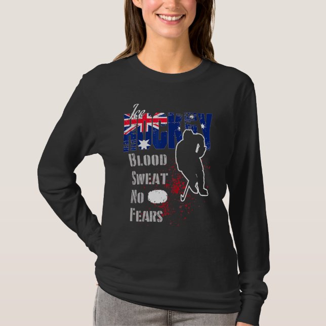 Australia Supporter Blood Sweat No Fears Ice Hocke T-Shirt (Front)