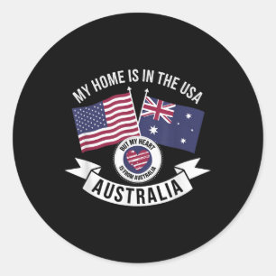 Australian American Patriot Heart Is From Australi Classic Round Sticker