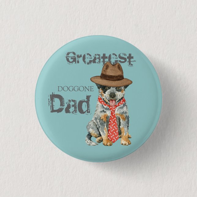 Australian Cattle Dog Dad 3 Cm Round Badge (Front)