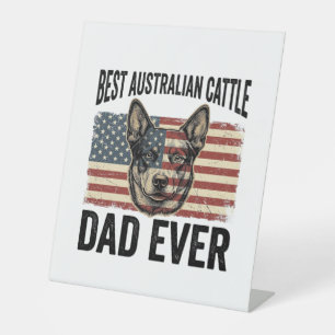 Australian Cattle Dog Dad Patriotic Vintage Shirt Pedestal Sign