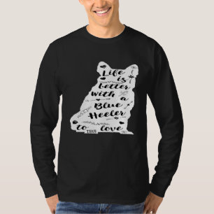 Australian Cattle Dog For Blue Heeler Dog T-Shirt