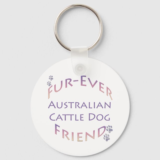 Australian Cattle Dog Furever Key Ring (Front)
