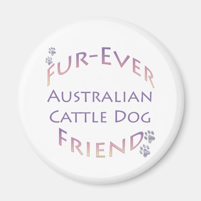 Australian Cattle Dog Furever Magnet (Front)