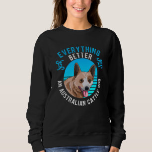 Australian Cattle Dog Gift Idea Sweatshirt