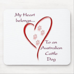 Australian Cattle Dog Heart Belongs Mouse Pad