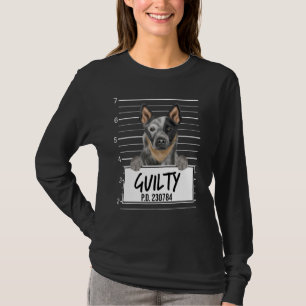 Australian Cattle Dog Mugshot Guilty Dog T-Shirt