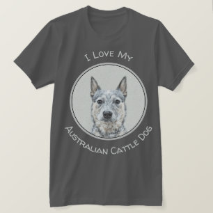 Australian Cattle Dog Painting - Cute Original Art T-Shirt