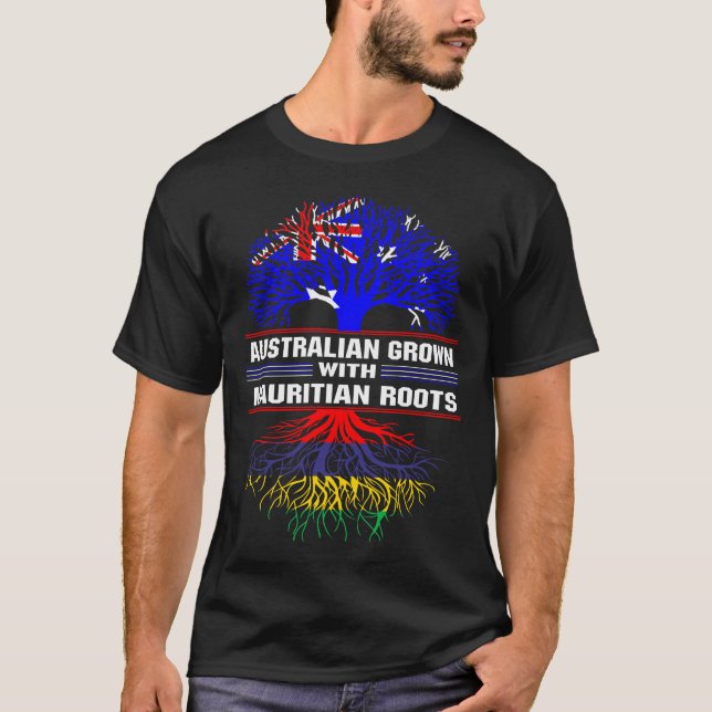 Australian Grown with Mauritian Roots T-Shirt (Front)