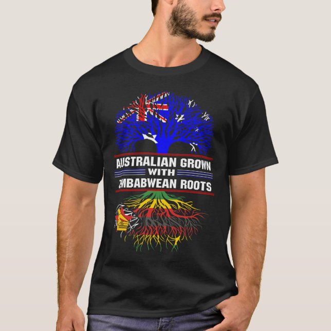 Australian Grown with Zimbabwean Roots T-Shirt (Front)