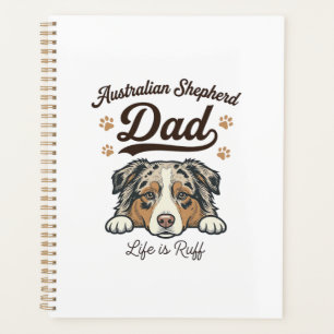Australian Shepherd Dad Life Is Ruff Vintage Shirt Planner