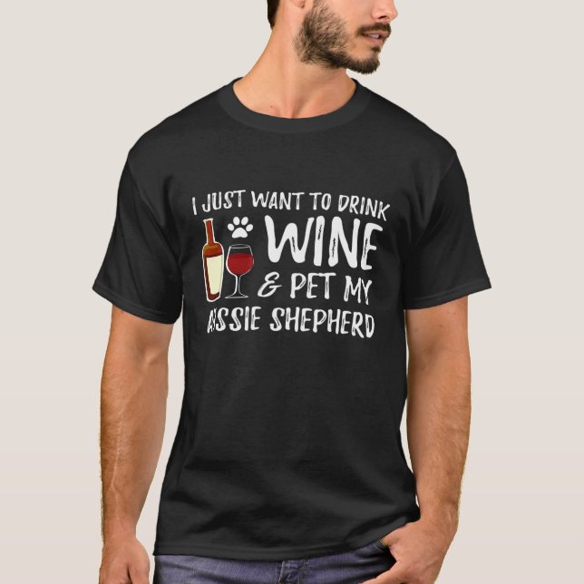 Australian Shepherd Dog  Wine Of Dog Mom T-Shirt (Front)