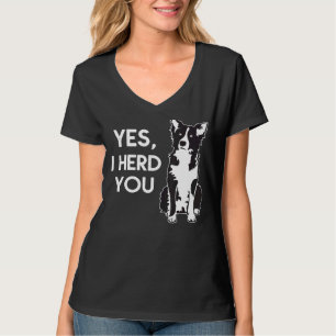 Australian Shepherd Herding Dog I Herd You Mum Da T-Shirt