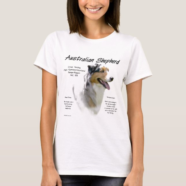 Australian Shepherd History, All about Aussies T-Shirt (Front)