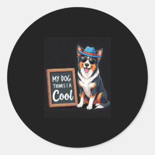 Australian Shepherd My Dog Thinks I'm Cool For Dog Classic Round Sticker