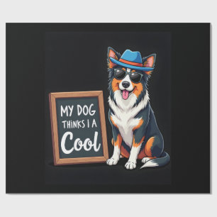 Australian Shepherd My Dog Thinks I'm Cool For Dog Wrapping Paper