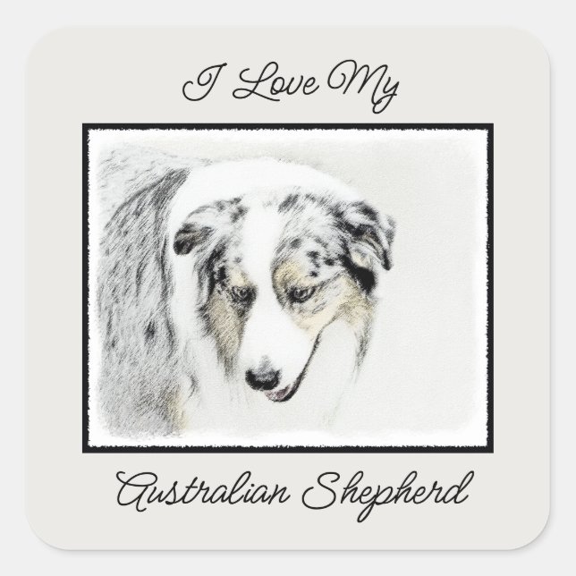 Australian Shepherd Painting - Original Dog Art Square Sticker (Front)