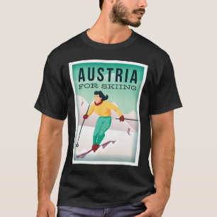 Austria For Skiing Pistensau And Skihaserl Get On  T-Shirt
