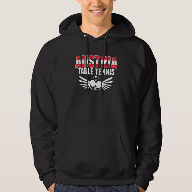 Austria Table Tennis  Support Austrian Ping Pong T Hoodie (Front)