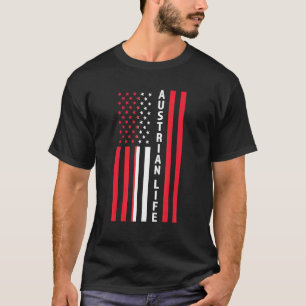 Austrian Life Austria Austrian T-Shirt