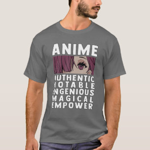 Authenthic, Noteable, Ingenious, Magical, Empower T-Shirt