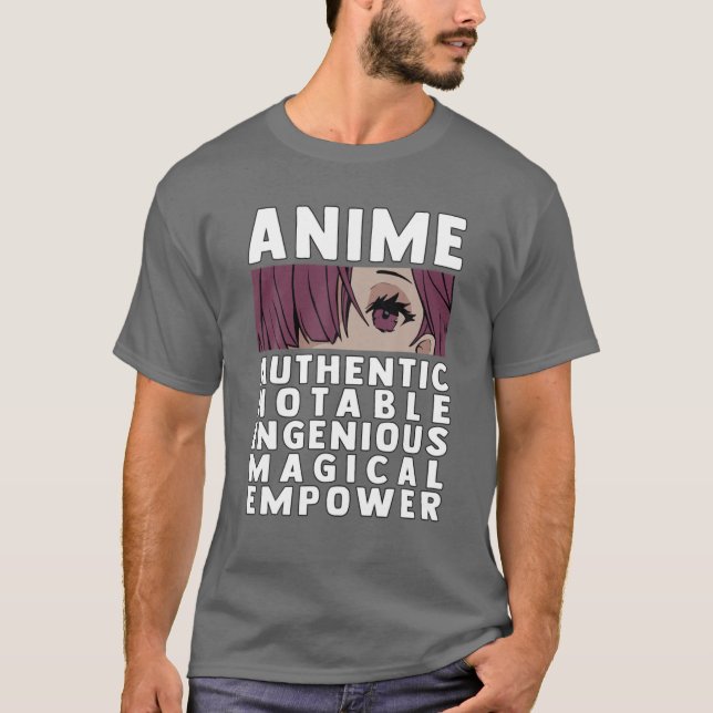 Authenthic, Noteable, Ingenious, Magical, Empower  T-Shirt (Front)