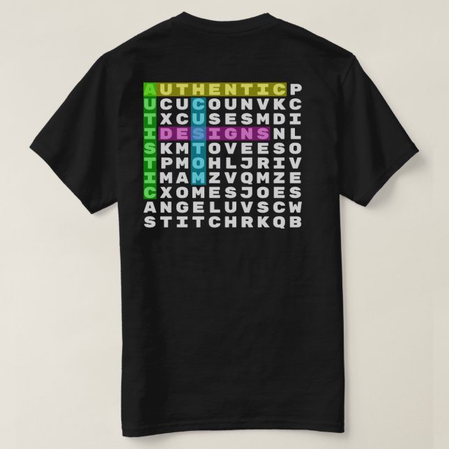 Authentic Autistic T-Shirt (Design Back)
