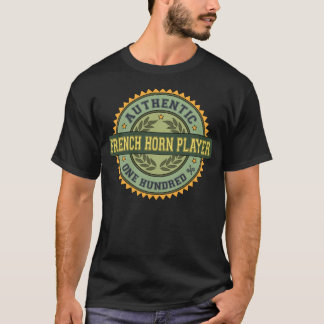 Authentic French Horn Player T-Shirt