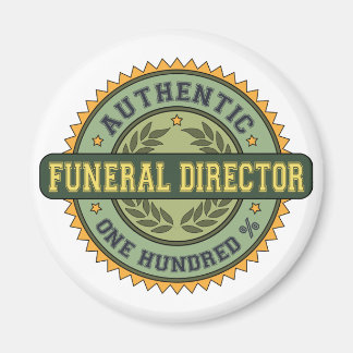 Authentic Funeral Director Magnet