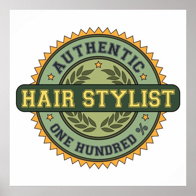 Authentic Hair Stylist Poster (Front)