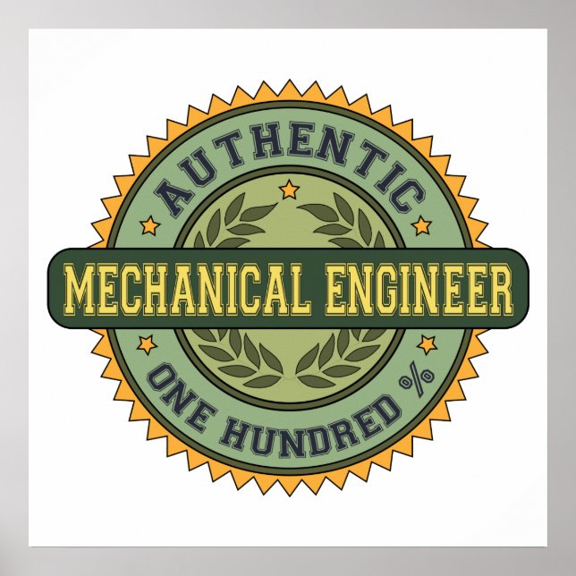 Authentic Mechanical Engineer Poster (Front)