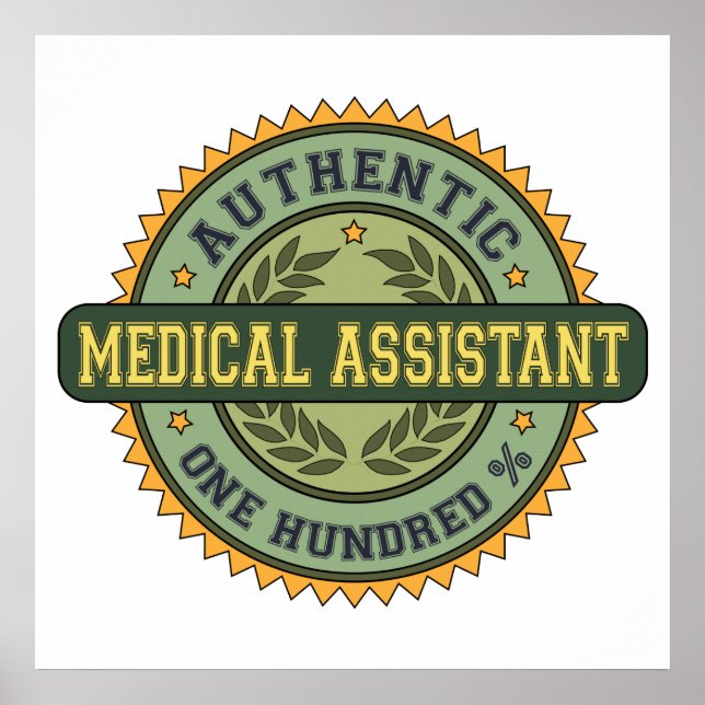 Authentic Medical Assistant Poster (Front)