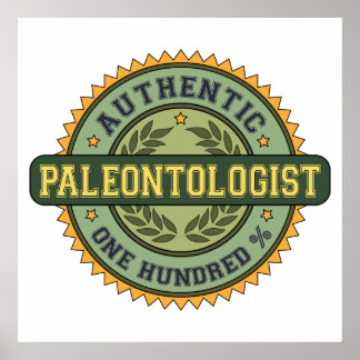 Authentic Paleontologist Poster