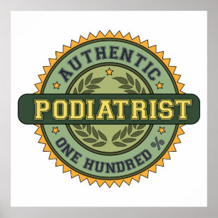Authentic Podiatrist Poster