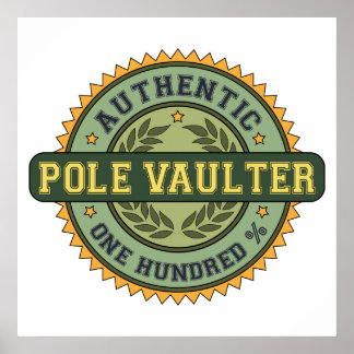 Authentic Pole Vaulter Poster