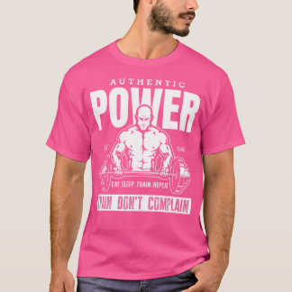 Authentic Power  T-Shirt