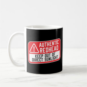 Authentic Redhead Keep Out Of Direct Sunlight Coffee Mug