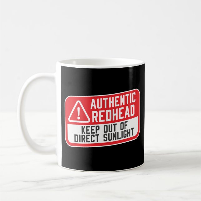 Authentic Redhead Keep Out Of Direct Sunlight Coffee Mug (Left)