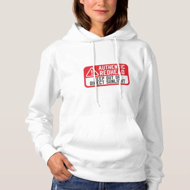 Authentic Redhead Keep Out Of Direct Sunlight Hoodie (Front)
