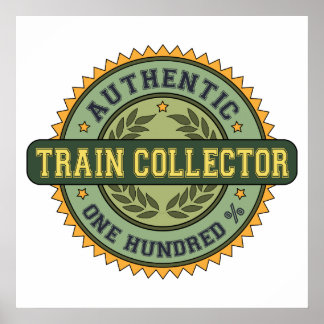 Authentic Train Collector Poster