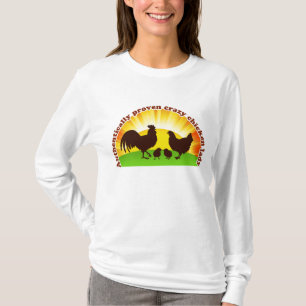 Authentically proven crazy chicken lady T-Shirt